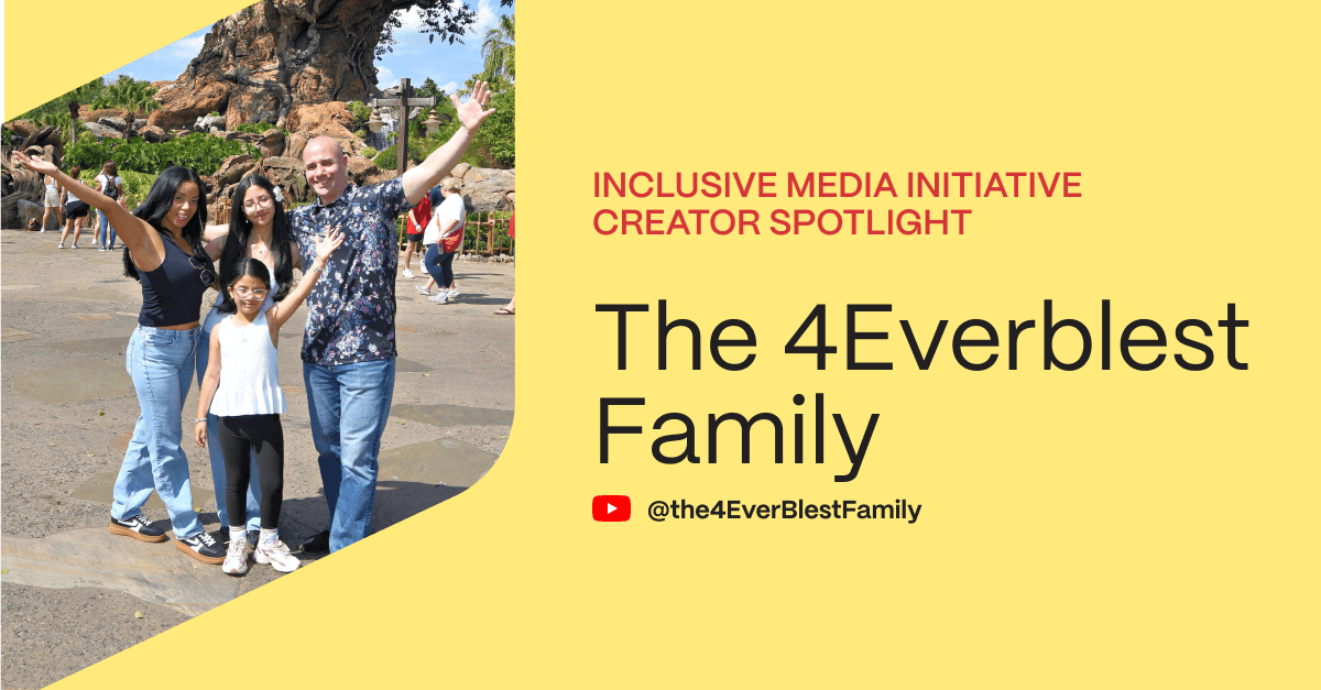 Inclusive Media Initiative Creator Q&A: The 4Everblest Family