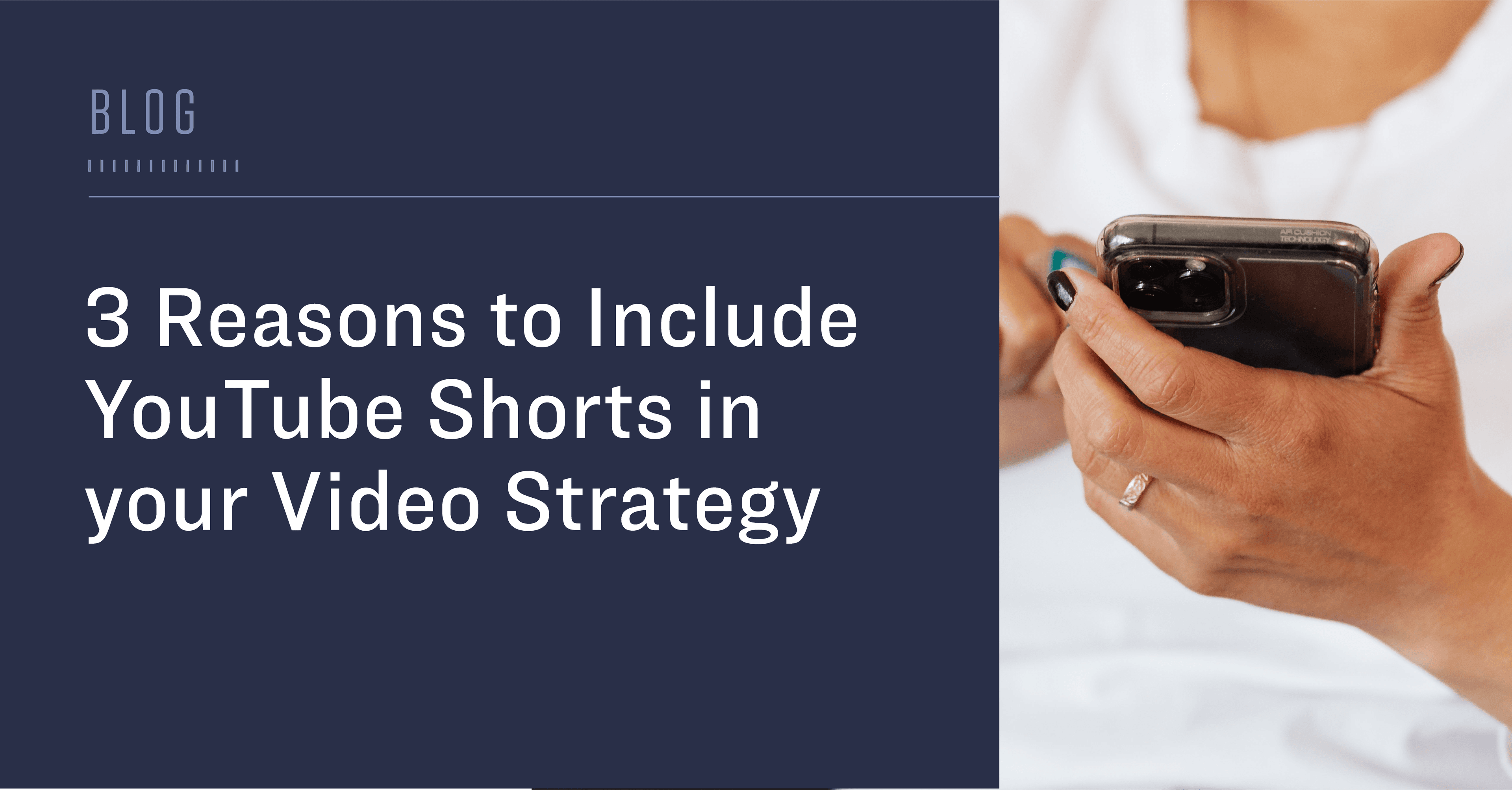 3 Reasons to Include YouTube Shorts in your Video and Marketing Strategy