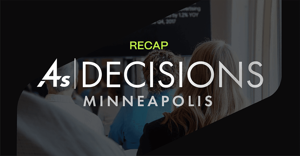 Data Informs, Creativity Delivers at 4A’s Decisions, MN