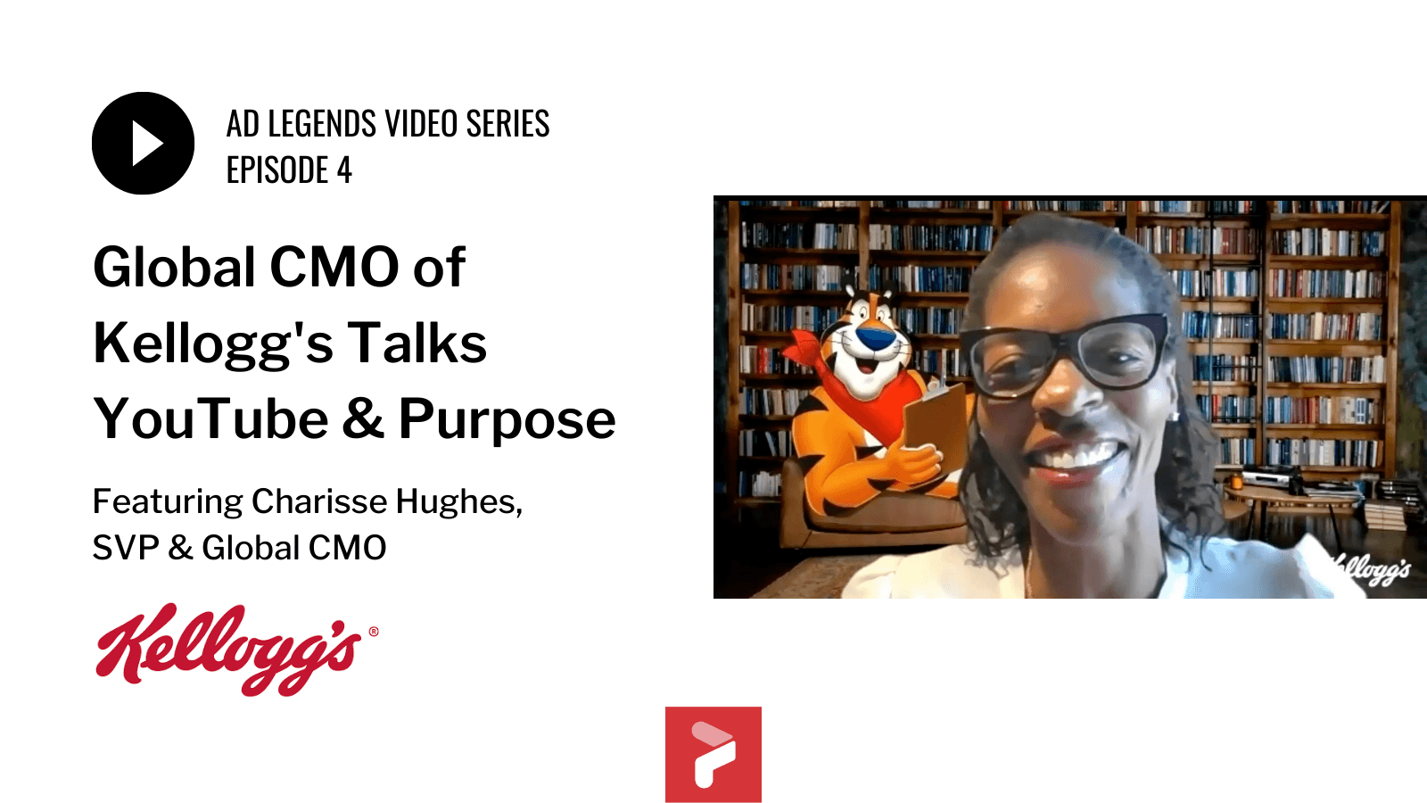 Kellogg’s Global CMO Talks YouTube and Purpose-Driven Marketing