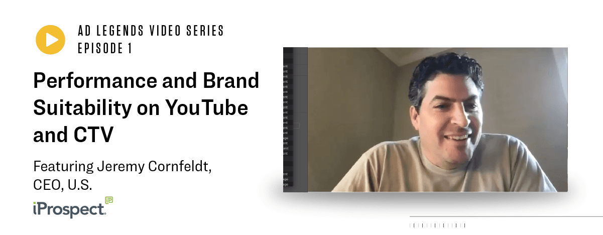 All Media Should Be Performance Media – The Pixability Ad Legends Series, featuring Jeremy Cornfeldt