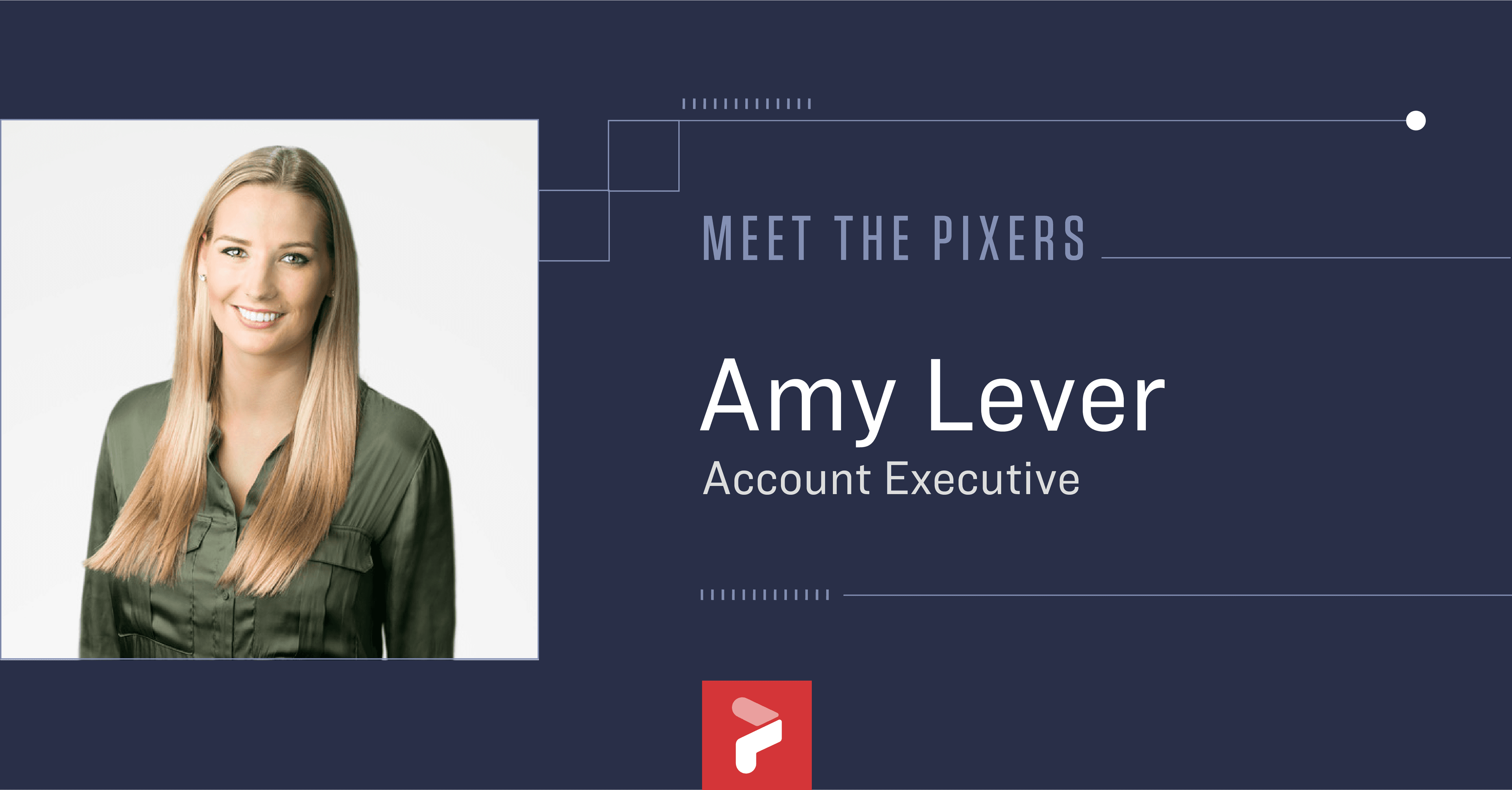 Meet the Pixers – Amy Lever