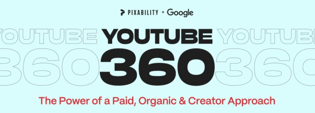 Four Big Takeaways from the YouTube360 Event at Google