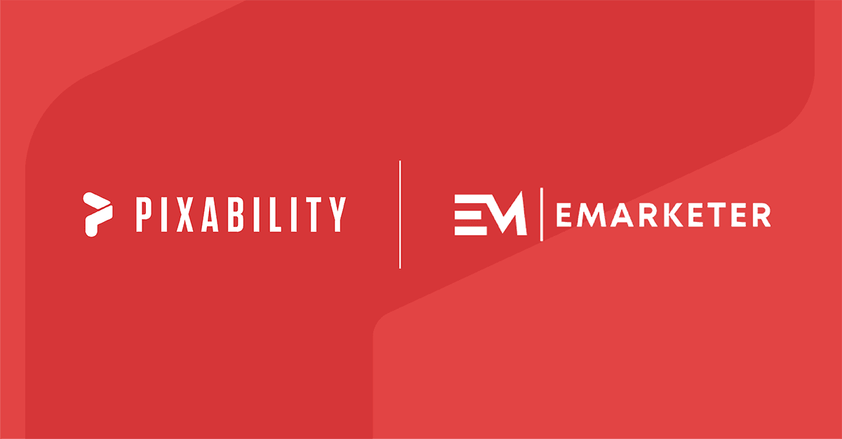eMarketer Chooses Pixability as its YouTube Insights Provider to Power its Data Products and Analyst Reports