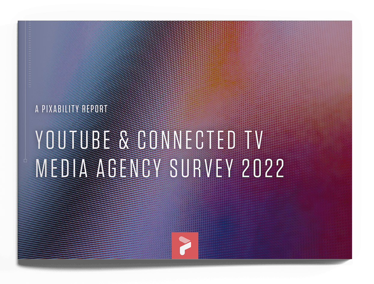 YouTube and Connected TV Media Agency Survey 2022