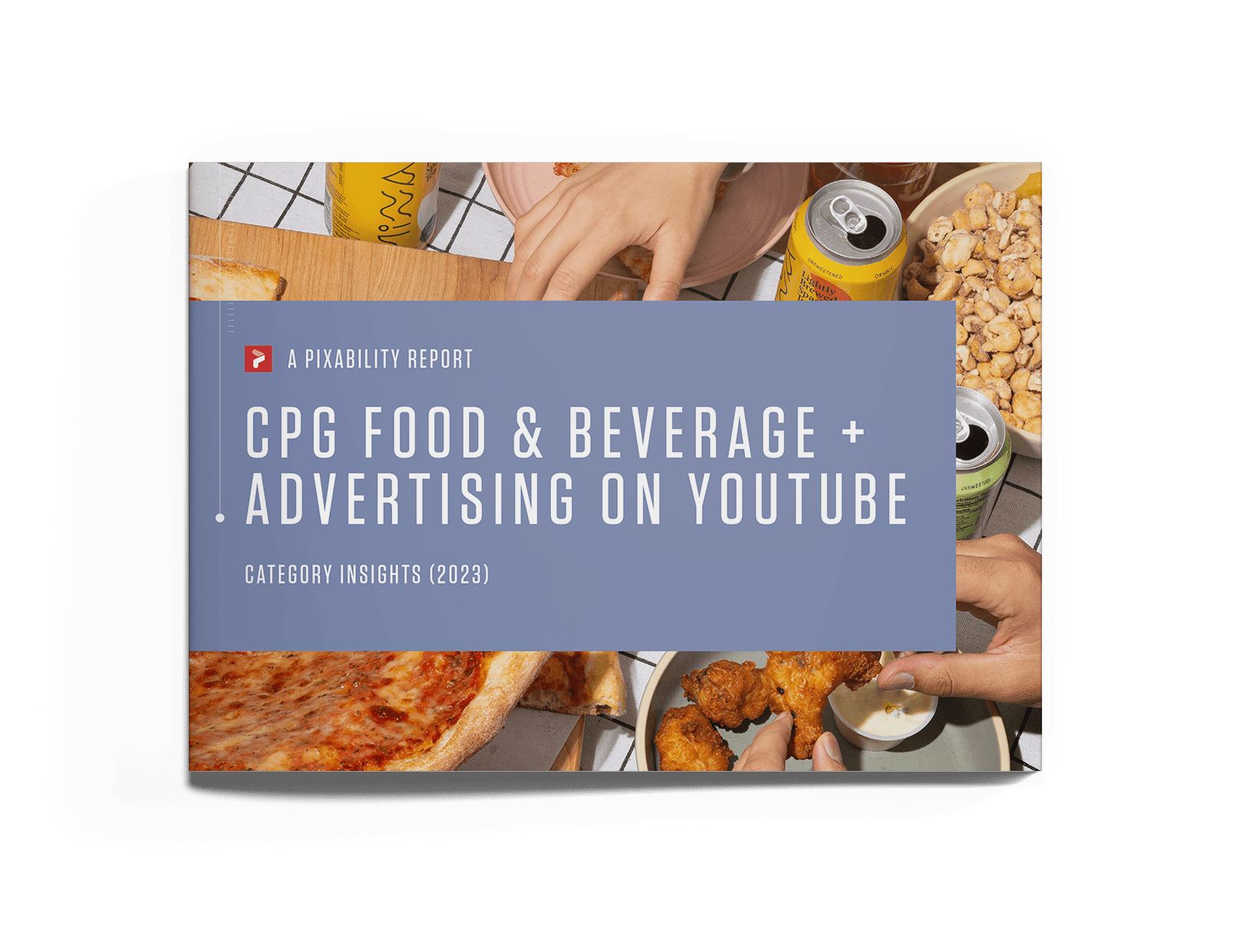 CPG Food & Beverage Advertising on YouTube E-Book | Pixability